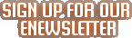 Sign up for our eNewsletter
